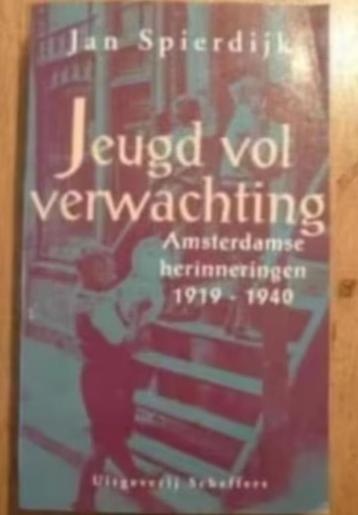 Jeugd vol verwachting (Amsterdamse herinneringen 1919-1940) beschikbaar voor biedingen