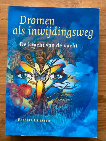 Dromen als inwijdingsweg - Barbara Driessen beschikbaar voor biedingen
