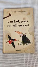 Kinderboek - van kol, poes, rat, uil en raaf, Ophalen of Verzenden, Zo goed als nieuw, Fictie algemeen