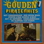 Gouden Piratenhits 1 Vinyl LP - Diverse Artiesten, Ophalen of Verzenden, Gebruikt, 12 inch