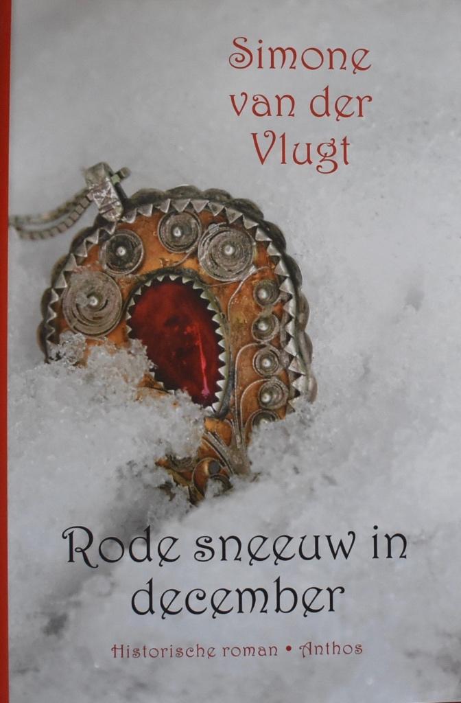 Simone van der Vlugt: Rode sneeuw in december (hist. roman), Boeken, Ophalen of Verzenden, Zo goed als nieuw