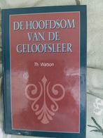 Th. Watson - De hoofdsom van de geloofsleer, Boeken, Ophalen of Verzenden, Zo goed als nieuw, Th. Watson