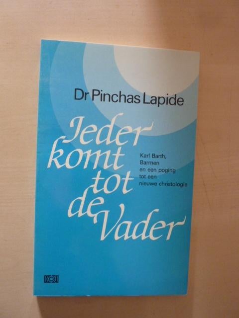 Pinchas Lapide - Ieder komt tot de Vader, Boeken, Ophalen of Verzenden, Zo goed als nieuw
