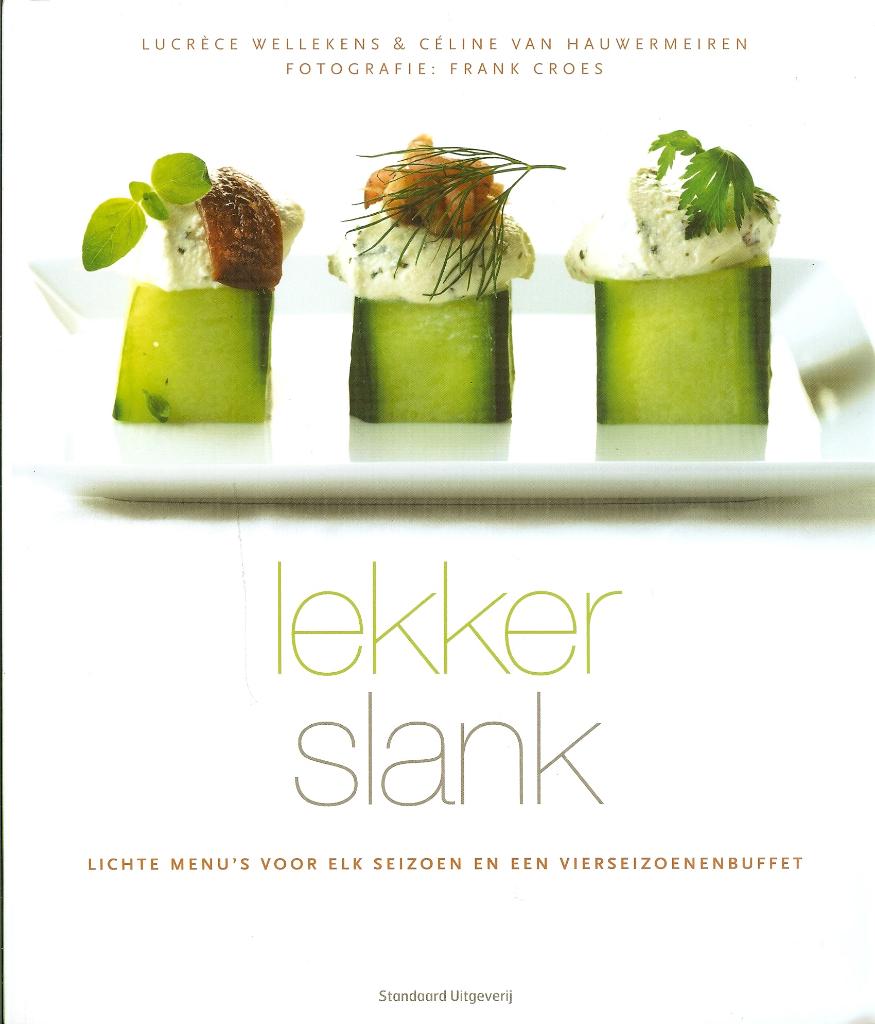 Lucrece Wellekens - Lekker Slank - Celine van Hauwermeiren, Dieet en Voeding, Ophalen of Verzenden, Zo goed als nieuw, Lucrece Wellekens - Celine van Hauwermeiren