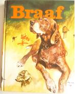BOEK BRAAF VAN RIEN POORTVLIET 1983 OF 1992, Verzenden, Rien Poortvliet, Honden, Zo goed als nieuw