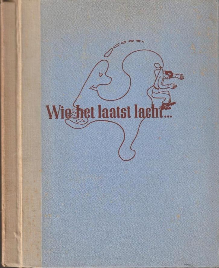 Wie het laatst lacht-bezetting en bevrijding in caricatuur2^, Boeken, Oorlog en Militair, Zo goed als nieuw, Algemeen, Tweede Wereldoorlog