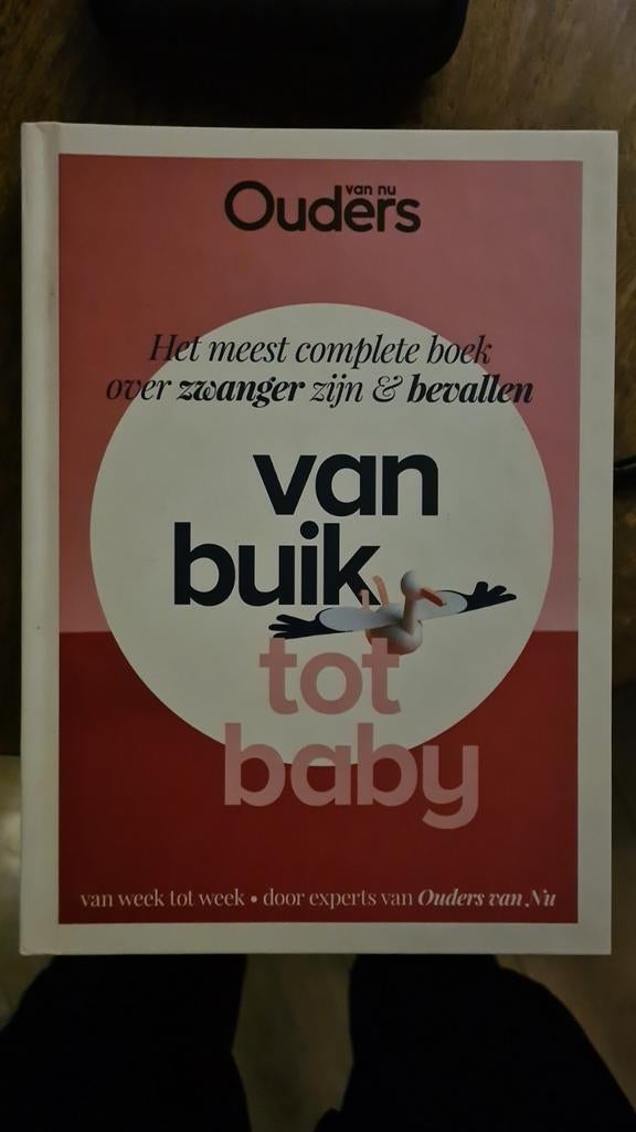 Van buik tot baby - Ouders van nu, Ophalen of Verzenden, Nieuw, Opvoeding tot 6 jaar