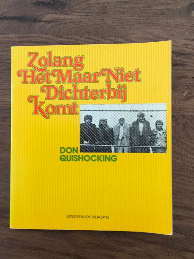 Don Quishocking: Zolang het maar niet dichterbij komt, Ophalen of Verzenden, Gelezen, Cabaret