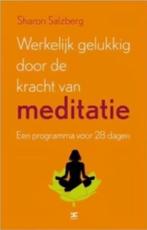 Werkelijk gelukkig door de kracht van meditatie (Boek en CD), Ophalen of Verzenden, Zo goed als nieuw, Overige onderwerpen, Achtergrond en Informatie