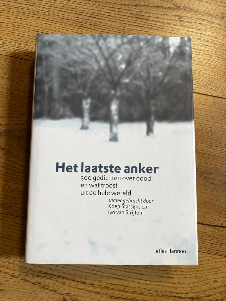 Het laatste anker: 300 gedichten over dood en troost, Ophalen of Verzenden, Zo goed als nieuw, Meerdere auteurs
