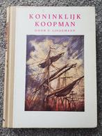 Boek : Koninklijk Koopman -- F. Lindemann -- 1943, Ophalen of Verzenden, F. Lindemann