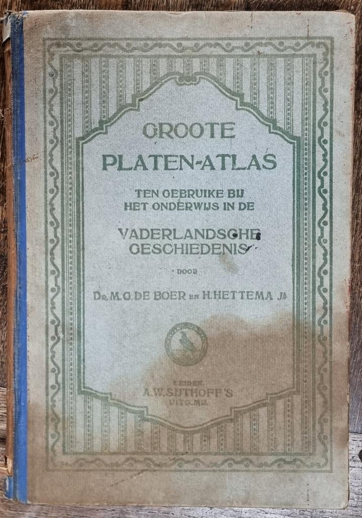 Groote Plaaten-Atlas - 1915 - onderwijs geschiedenis - IGST, Antiek en Kunst, Ophalen of Verzenden, M.G..de Boer; H.Hettema