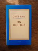 EEN EIGEN HUIS . GERARD REVE  PERFECTE NIEUWSTAAT.., Boeken, L.J VEEN, Ophalen of Verzenden, Zo goed als nieuw, Eén auteur