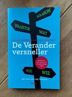 De Veranderversneller - Kilian Bennebroek Gravenhorst, Ophalen of Verzenden, Zo goed als nieuw