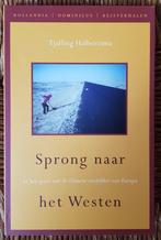 Sprong naar het Westen - Tjalling Halbertsma - China - IZGST, Boeken, Ophalen of Verzenden, Zo goed als nieuw, Tjalling Halbertsma