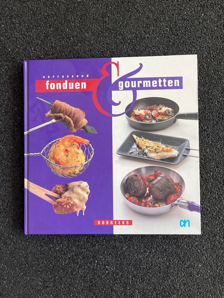 Verrassend fonduen & gourmetten kookboek, Boeken, Kookboeken, Hoofdgerechten, Ophalen of Verzenden, Zo goed als nieuw, Europa