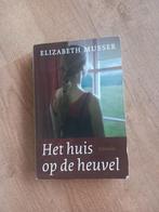 Het huis op de heuvel - Elizabeth Musser, Boeken, Ophalen of Verzenden, Zo goed als nieuw, Elizabeth Musser, Nederland
