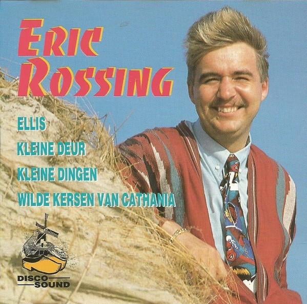 Eric Rossing - Eric Rossing, Ophalen of Verzenden, Zo goed als nieuw, Levenslied of Smartlap