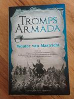 Tromps Armada - Wouter van Mastricht (Historische Fictie), Ophalen of Verzenden, Gelezen, Wouter van Mastricht