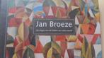 Jan Broeze  -  die dingen hebben een vaste waarde, Ophalen of Verzenden, Gelezen