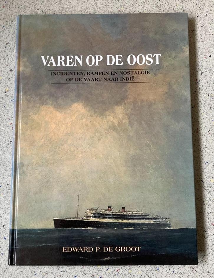 Varen op de Oost / incidenten, rampen en nostalgie, Verzamelen, Scheepvaart, Zo goed als nieuw, Boek of Tijdschrift, Motorboot