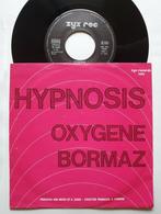 Hypnosis - Oxygene / Bormaz (Italo), 7 inch, Single, Dance, Ophalen of Verzenden