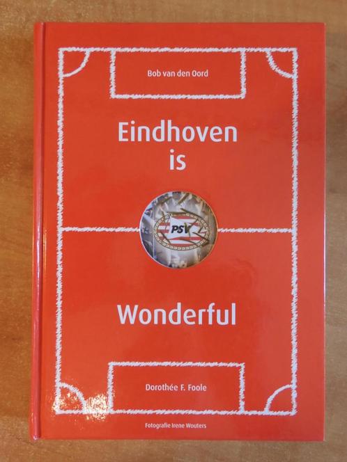 Eindhoven is wonderful, PSV Eindhoven, fans, encyclopedie, Verzamelen, Sportartikelen en Voetbal, Zo goed als nieuw, Boek of Tijdschrift