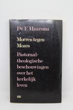 Morren tegen Mozes - F. Haarsma, Ophalen of Verzenden, Gelezen