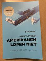 Amerikanen Lopen Niet - Arjen van Veelen, Boeken, Arjen van Veelen, Ophalen of Verzenden, Zo goed als nieuw, Nederland