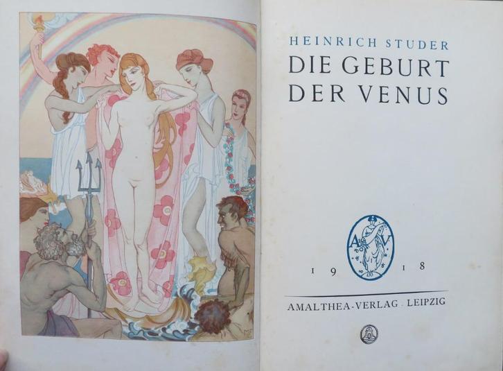 Die Geburt der Venus - Heinrich Studer - 1918, Boeken, Gedichten en Poëzie, Gelezen, Eén auteur, Verzenden