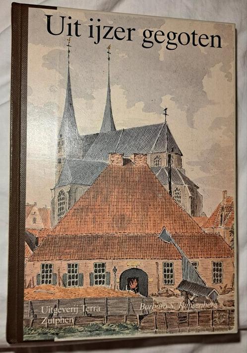 Uit ijzer gegoten Deventer Nering Bögel ijzergieterij, Boeken, Geschiedenis | Stad en Regio, Gelezen, 20e eeuw of later, Ophalen of Verzenden