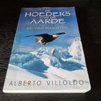 Alberto Villoldo - De hoeders van de aarde, Achtergrond en Informatie, Spiritualiteit algemeen, Ophalen of Verzenden, Zo goed als nieuw