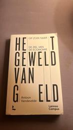 Het geweld van geld - antoon vandevelde, Ophalen of Verzenden, Zo goed als nieuw