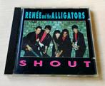 Renee and the Alligators - Shout CD 1991, Ophalen of Verzenden, Zo goed als nieuw, Poprock