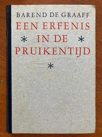 Erfenis in de pruikentijd - Barend de Graaff beschikbaar voor biedingen