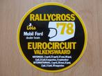Vintage oude sticker Rallycross '78 Eurocircuit Valkenswaard, Ophalen of Verzenden, Nieuw, Sport