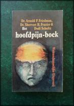 HET HOOFDPIJN-BOEK - dr. Arnold P Friedman - dr. shervert H, Zo goed als nieuw, Gezondheid en Conditie, Verzenden