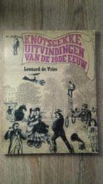 Knotsgekke uitvindingen van de 19e eeuw - Leonard de Vries, Ophalen of Verzenden, Zo goed als nieuw