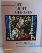 Uit licht geboren - Gust Ladon, Ophalen of Verzenden, Zo goed als nieuw, Zie beschrijving