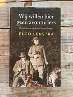 Elco Lenstra - Wij willen hier geen avonturiers, Ophalen of Verzenden, Zo goed als nieuw, Elco Lenstra