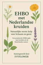 E-Book EHBO met Nederlandse kruiden, Boeken, E-books, School, Studie en Wetenschap, IVYFLOWER