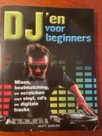 DJ'en voor beginners / mixen van Matt Anniss, Verzenden