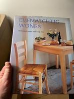 Evenwichtig wonen, Ophalen of Verzenden, Gelezen, Interieur en Design