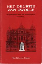 Het deurtje van Zwolle, Ophalen of Verzenden, Wiet Kühne-van Diggelen, 20e eeuw of later, Gelezen