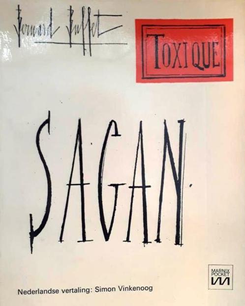 Françoise Sagan Bernard Buffet - Toxique 1964 Vinkenoog, Boeken, Literatuur, Gelezen, Nederland, Ophalen of Verzenden