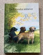 De Labrador Retriever Nederlandse Labrador Vereniging, Verzenden, Zo goed als nieuw, Honden