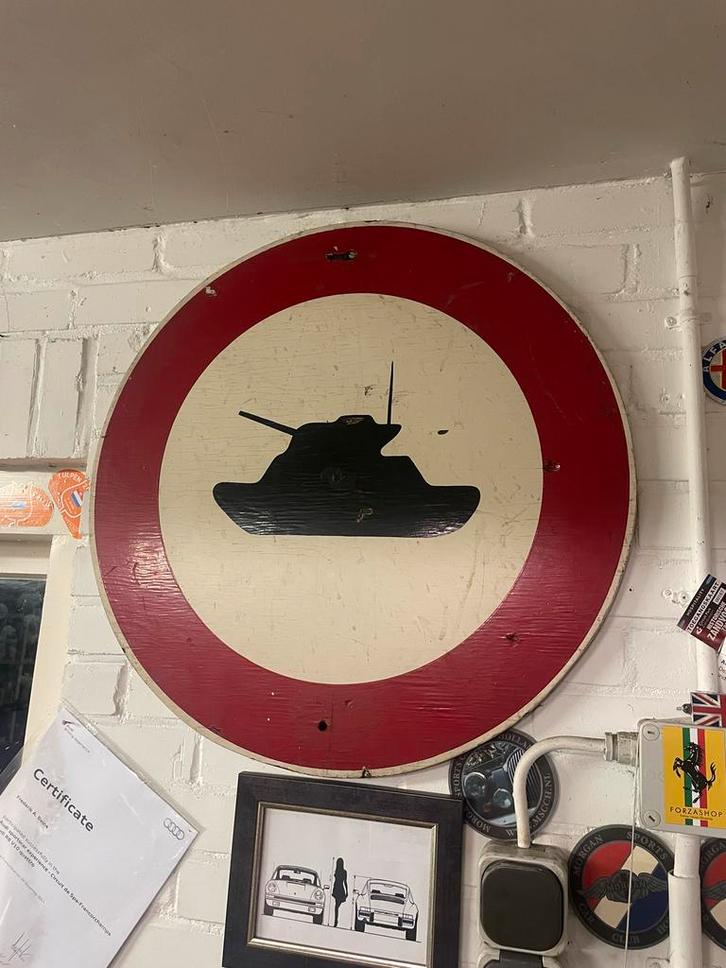 Oud Verkeersbord: Verboden voor Tanks!, Antiek en Kunst, Antiek | Overige Antiek, Ophalen of Verzenden