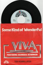 Viva Featuring Barbara Schenker – Some Kind Of Wonderful, Ophalen of Verzenden, Zo goed als nieuw, 7 inch, Single