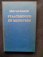 Mr. E. van Raalte - Staatshoofd en Ministers, Nederland, Gelezen, Mr. E. van Raalte, Ophalen of Verzenden