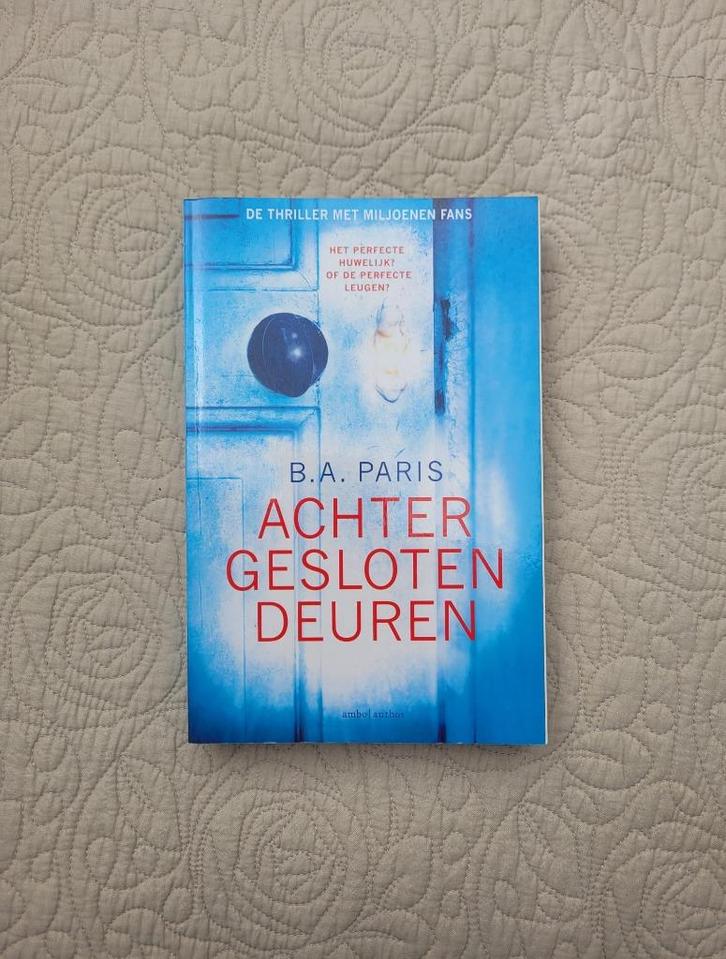 B.A. Paris - Achter gesloten deuren, Boeken, Thrillers, Zo goed als nieuw, Ophalen of Verzenden